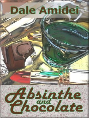 cover image of Absinthe and Chocolate